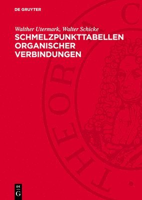 Schmelzpunkttabellen Organischer Verbindungen 1