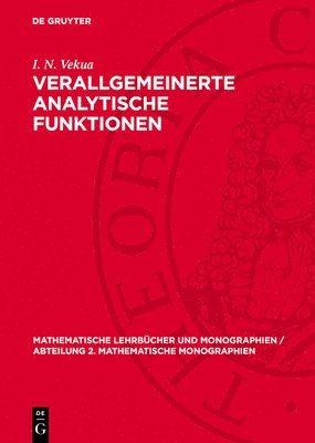 Verallgemeinerte Analytische Funktionen 1