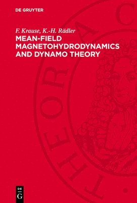 Mean-Field Magnetohydrodynamics and Dynamo Theory 1