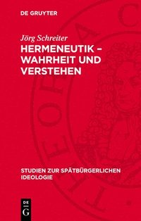 bokomslag Hermeneutik - Wahrheit Und Verstehen: Darstellung Und Texte