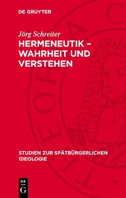 bokomslag Hermeneutik - Wahrheit Und Verstehen: Darstellung Und Texte