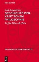 bokomslag Geschichte Der Kant'schen Philosophie