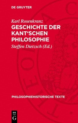 Geschichte Der Kant'schen Philosophie 1