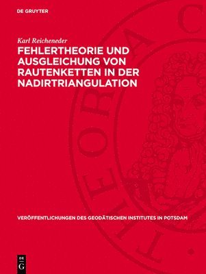 Fehlertheorie Und Ausgleichung Von Rautenketten in Der Nadirtriangulation