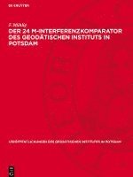 bokomslag Der 24 M-Interferenzkomparator Des Geodätischen Instituts in Potsdam