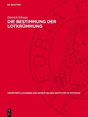 bokomslag Die Bestimmung Der Lotkrümmung