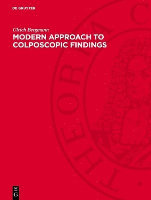 bokomslag Modern Approach to Colposcopic Findings: Atlas for the Practitioner in Gynaecology