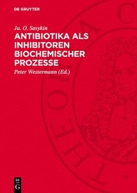 bokomslag Antibiotika ALS Inhibitoren Biochemischer Prozesse