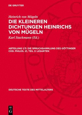 Heinrich Von Mügeln, Heinrich von Mügeln, Karl Stackmann - Die Spruchsammlung Des Göttinger Cod. Philos. 21, Teil 3: Lesarten, Inbunden