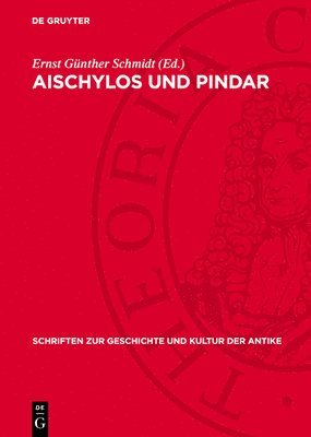 bokomslag Aischylos Und Pindar: Studien Zu Werk Und Nachwirkung