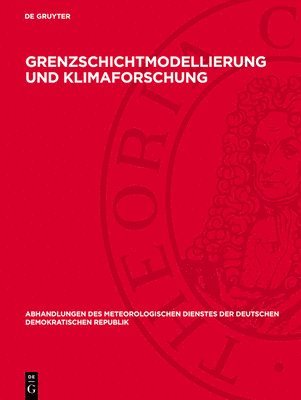 bokomslag Grenzschichtmodellierung Und Klimaforschung