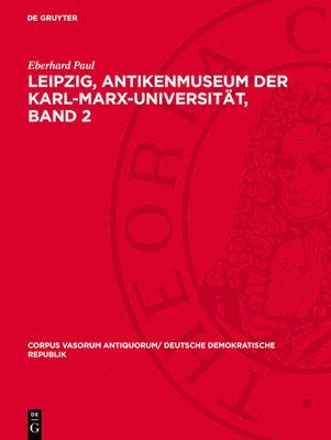 bokomslag Leipzig, Antikenmuseum Der Karl-Marx-Universität, Band 2