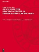bokomslag Produktivkräfte in Deutschland 1917/18 Bis 1945: Gpd-B, Band 3