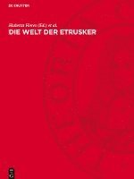 bokomslag Die Welt Der Etrusker: Internationales Kolloquium, 24.-26. Oktober 1988 in Berlin