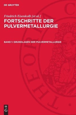 Grundlagen der Pulvermetallurgie 1