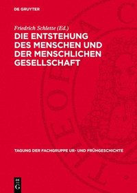 bokomslag Vom 9. Bis 11. Mai 1977 in Frankfurt/O.: Die Entstehung Des Menschen Und Der Menschlichen Gesellschaft