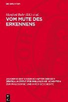 bokomslag Vom Mute Des Erkennens: Beiträge Zur Philosophie G. W. F. Hegels