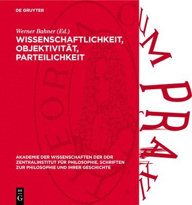 Werner Bahner - Wissenschaftlichkeit, Objektivität, Parteilichkeit, Inbunden