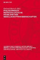 bokomslag Philosophisch-Methodologische Probleme Der Gesellschaftsw&#305;ssenschaften: (Beiträge)