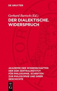 bokomslag Der Dialektische. Widerspruch