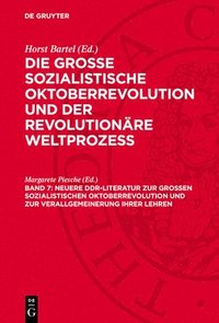 bokomslag Neuere Ddr-Literatur Zur Großen Sozialistischen Oktoberrevolution Und Zur Verallgemeinerung Ihrer Lehren: Eine Auswahlbibliographie