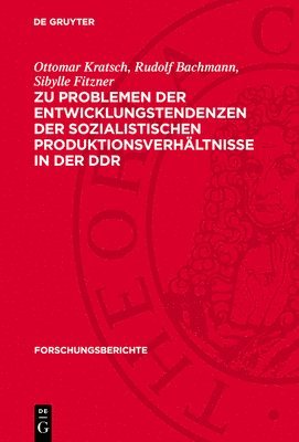 bokomslag Zu Problemen Der Entwicklungstendenzen Der Sozialistischen Produktionsverhältnisse in Der DDR