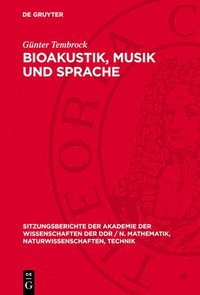 bokomslag Bioakustik, Musik Und Sprache