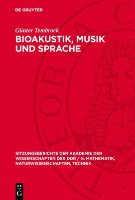 bokomslag Bioakustik, Musik Und Sprache