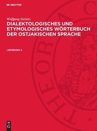 bokomslag Dialektologisches und etymologisches Wörterbuch der ostjakischen Sprache