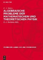 bokomslag Algebraische Probleme Der Mathematischen Und Theoretischen Physik