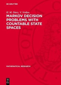 bokomslag Markov Decision Problems with Countable State Spaces: Optimality Criteria, Algorithms, Clustering