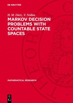 Markov Decision Problems with Countable State Spaces 1