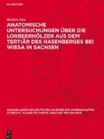 bokomslag Anatomische Untersuchungen Über Die Lorbeerhölzer Aus Dem Tertiär Des Hasenberges Bei Wiesa in Sachsen