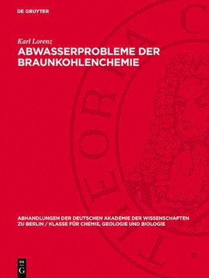 Abwasserprobleme Der Braunkohlenchemie 1