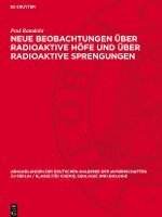 bokomslag Neue Beobachtungen Über Radioaktive Höfe Und Über Radioaktive Sprengungen