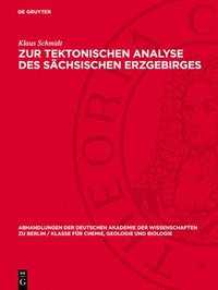 bokomslag Zur Tektonischen Analyse Des Sächsischen Erzgebirges