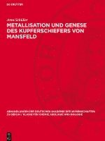 bokomslag Metallisation Und Genese Des Kupferschiefers Von Mansfeld