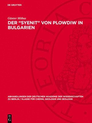 Der 'Syenit'' Von Plowdiw in Bulgarien 1