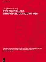 bokomslag Internationale Gebirgsdrucktagung 1958: Leipzig, 14. Bis 16. Oktober 1958. Vorträge