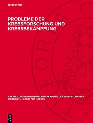 bokomslag Probleme der Krebsforschung und Krebsbekämpfung