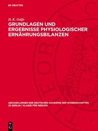 bokomslag Grundlagen Und Ergebnisse Physiologischer Ernährungsbilanzen