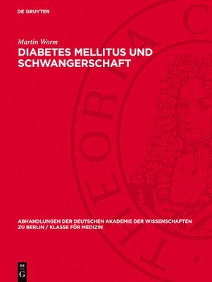 bokomslag Diabetes Mellitus Und Schwangerschaft: Eine Klinische Studie