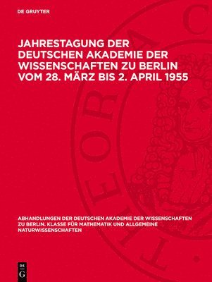 bokomslag Jahrestagung Der Deutschen Akademie Der Wissenschaften Zu Berlin Vom 28. März Bis 2. April 1955: Fachkonferenz: Radioastronomie