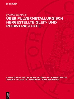 bokomslag Über Pulvermetallurgisch Hergestellte Gleit- Und Reibwerkstoffe