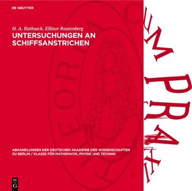 H A Rathsack, Ellinor Rautenberg - Untersuchungen an Schiffsanstrichen, Inbunden