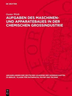 bokomslag Aufgaben Des Maschinen- Und Apparatebaues in Der Chemischen Grossindustrie