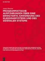 bokomslag Programmatische Ausführungen Über Eine Erweiterte Anwendung Des Kleegrassystems Und Des Sideralen Systems
