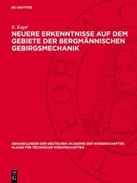 bokomslag Neuere Erkenntnisse Auf Dem Gebiete Der Bergmännischen Gebirgsmechanik