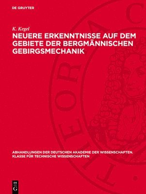 bokomslag Neuere Erkenntnisse Auf Dem Gebiete Der Bergmännischen Gebirgsmechanik