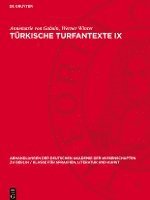 Türkische Turfantexte IX: Ein Hymnus an Den Vater Mani Auf 'Tocharisch' B Mit Alttürkischer Übersetzung 1